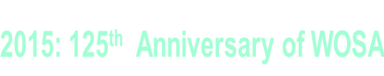 2015: 125th  Anniversary of WOSA