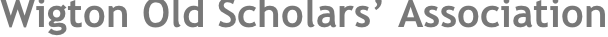 Wigton Old Scholars’ Association